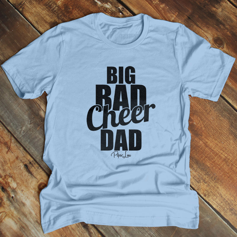 Big Bad Cheer Dad Men's Apparel