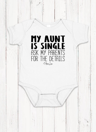 My Aunt Is Single Baby Onesie